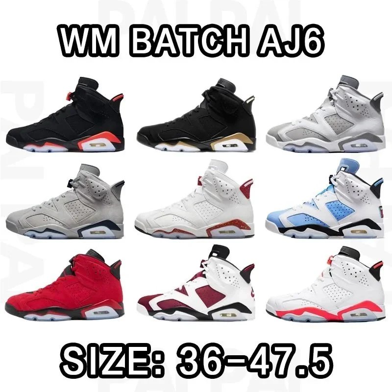 Air Jordan 6 WM batch SIZE:40-47.5